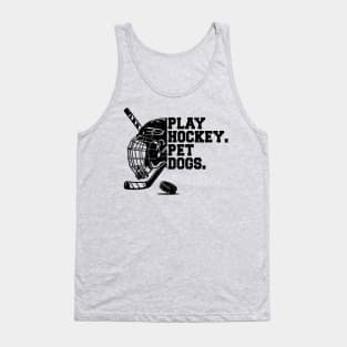 Play Hockey. Pet Dogs | hockey stick | Ice Hockey | Ice Ho | hockey sport Tank Top